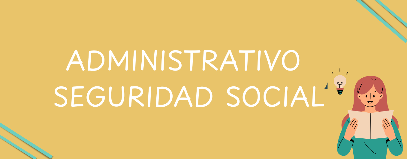 Ilustración para el curso de Administrativo de la Seguridad Social